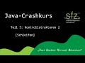 Java Crashkurs Teil 5 - Kontrollstrukturen 2