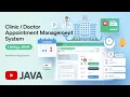 Clinic Doctor Appointment Management System Java