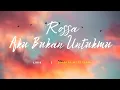 Download Lagu 🎶Rossa - Aku Bukan Untukmu [Lirik + Cover By Mitty Zasia] Sound On🔊