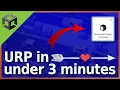 URP Unity Universal Render Pipeline Setup in 3 Minutes