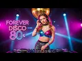 Lagu Forever Disco 80s | Modern Talking Style Remix 2025 | Best Euro Disco – Ultimate Neon Party Edition