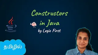 Java Constructors Java Course in Tamil Logic First Tamil
