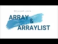 Belajar java Array dan ArrayList
