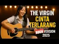 The Virgin - Cinta Terlarang | Memory SMA versi semangat