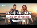 Lagu MLP - Ja Cię kocham (Folk \u0026 Dance 2026)