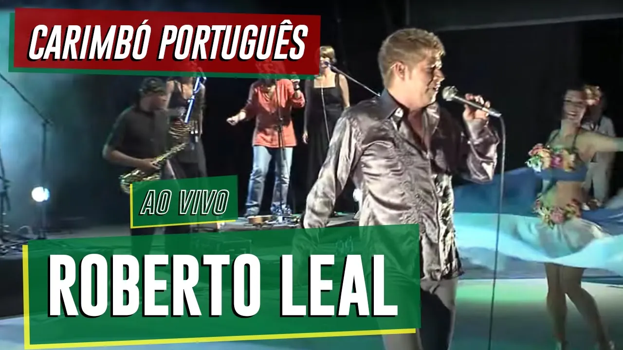 Roberto Leal - "Carimbó Português" Roberto Leal - "Carimbó Português"