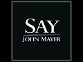 Say - John Mayer