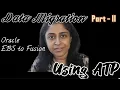 Data migration Part II from Oracle EBS to Fusion using ATP Database