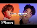 Download Lagu YEDAM x HARUTO - 'Gang Berry (갱 베리)' M/V