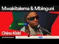 Lagu Chino Kidd -  Mwakitalema \u0026 Mbinguni | Glitch Session