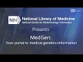 MedGen Your Portal to Medical Genetics Information