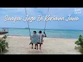 Download Lagu Seperti Honymoon yang tak pernah usai!!!, Trisna tiba di Karimun Jawa