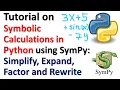Tutorial on Symbolic in Python Using SymPy Simplify Factor and Expand