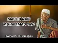 Download Lagu Romo Kh. Husein ilyas || Mengupas tentang maulid Nabi Muhammad SAW