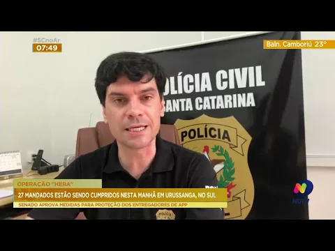 Operação Hera: 27 mandados estão sendo cumpridos nesta manhã em Urussanga, no Sul