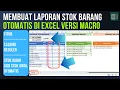 Download Lagu Membuat Laporan Stok Barang Otomatis di Excel Versi Macro Bisa Closing Reguler | Free Download