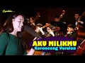 Download Lagu AKU MILIKMU - DEWA 19 || Keroncong Version Cover