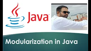 Modularization in Java Explained Java Modules Tutorial for Beginners