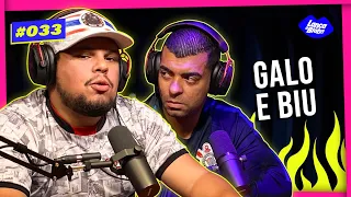 Galo e Biu | Podcast Lança a Braba #033