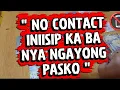Lagu NO CONTACT📵 INIISIP KA BA NYA TUWING PASKO #collectivereading 