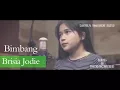 Bimbang - Brisia Jodie (Cover)