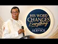 His Word Changes Everything Sunday Service Live IGEM Christ Covenant Church