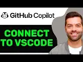 NEW How To Connect GitHub Copilot to VSCode Step-by-Step Setup 2025