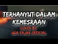 Download Lagu Terhanyut Dalam Kemesraan - Ikke Nurjanah ( dangdut by uda fajar official ) ( lirik cover )