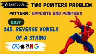 345 Reverse Vowels of a String Two Pointers Opposite End Pointers Pattern