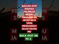 RUQYAH PELANCAR REZEKI PENGUSIR JIN SETAN IBLIS YANG MENGANGGU JALAN USAHA MU SAMPAI  AKAR NYA