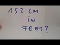 152 cm in feet