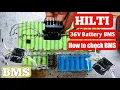 Hilti 36V Battery BMS How to Check Hilti Battery BMS Hilti Battery Repair Talagang Technology