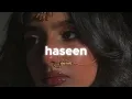 Download Lagu Haseen (Slowed + Reverb) - Talwiinder, NDS, Rippy Grewal | Also Holic