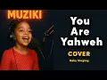 Lagu You are Yahweh Baby Singing Full Song Cover