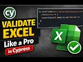 Validate Excel in Cypress Like a Pro Read xlsx Data Step by Step