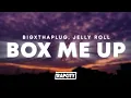 Download Lagu BigXthaPlug - Box Me Up (Lyrics) ft. Jelly Roll