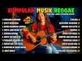 Lagu Top Hits Spotify Indonesia 2025 Full Album Reggae π§π₯ Kumpulan Musik Cover SKA REGGAE Terbaru 2025!