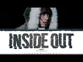 keshi 'Inside Out' Lyrics (케시 Inside Out 가사) [Color Coded_Eng] | ShadowByYoongi