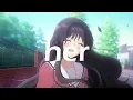 Her ft. Annika Wells - 「AMV」- The Fragrant Flower Blooms with Dignity