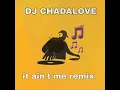 Download Lagu DJ chadalove it ain't me remix