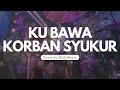Download Lagu Ku Bawa Korban Syukur (Nikita) - Cover by GSJS Music #gsjsjakarta #worshipmusic