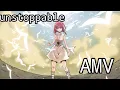 Download Lagu Sia ~ Unstoppable ||AMV||🖤