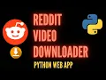 Reddit Downloader in Python Tutorial with Streamlit - End-to-End App Deployment