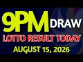 Lotto Result Today 9pm draw August 15 2026 Saturday PCSO