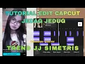 Lagu Tutorial editing jedag jedug \