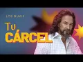 Los Bukis - Tu cárcel | Lyric video