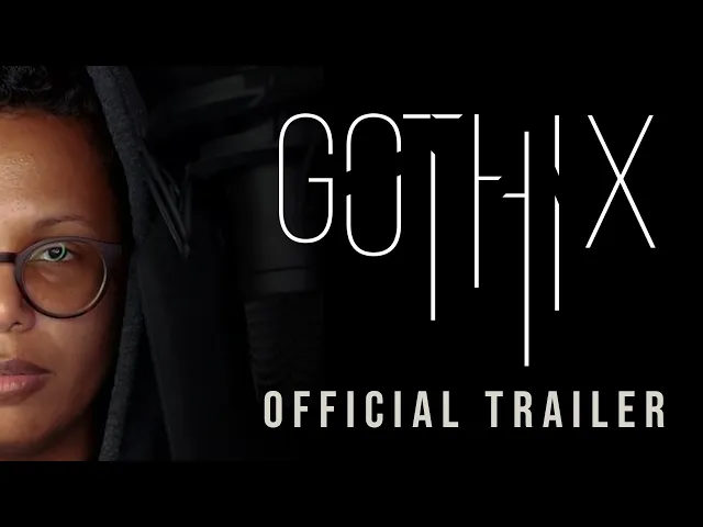 GOTHIX | Official Trailer