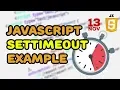 JavaScript setTimeout Example