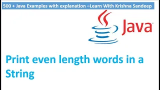 Write a java program to print even length words in a String