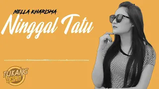 Nella Kharisma - Ninggal Tatu (Video Music)